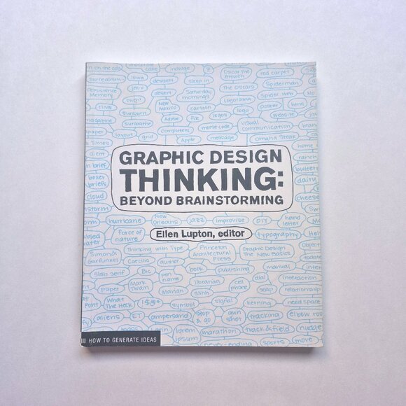 Book: Graphic Design Thinking, Beyond brainstorming by Ellen Lupton - Picture 1 of 9